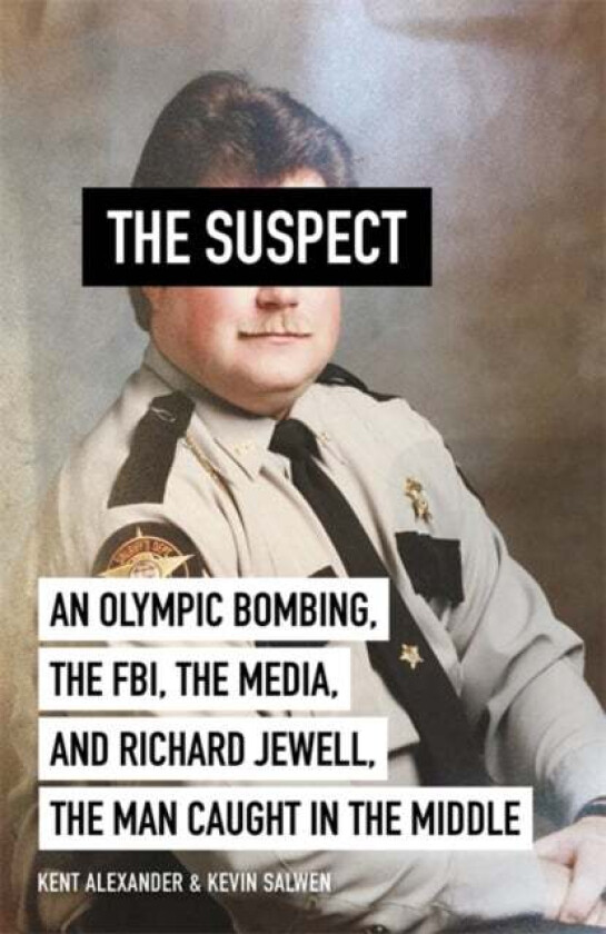The Suspect av Kent Alexander, Kevin Salwen