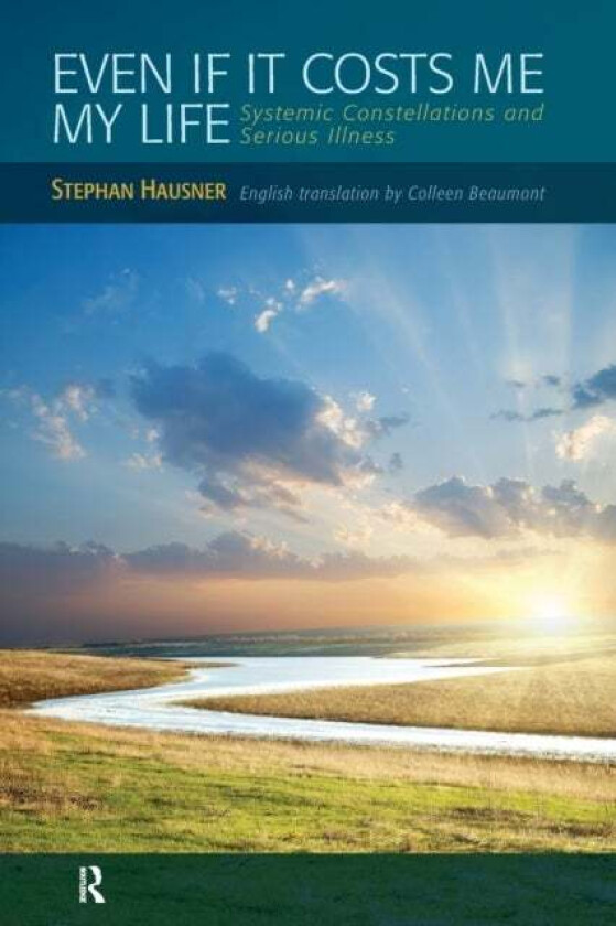 Even if it Costs me my Life av Stephan Hausner