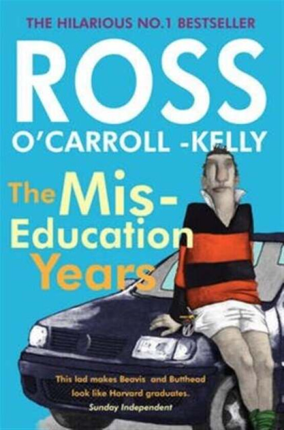 Ross O'Carroll-Kelly, The Miseducation Years av Ross O'Carroll-Kelly