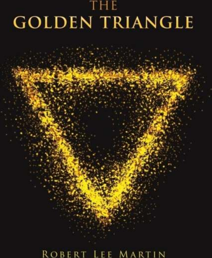 The Golden Triangle av Robert Lee Martin