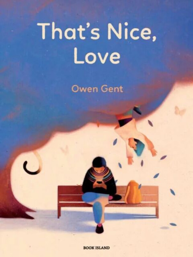 That's Nice, Love av Owen Gent