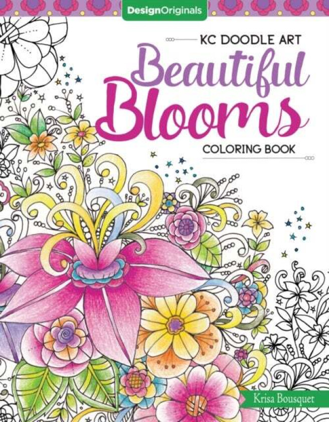 KC Doodle Art Beautiful Blooms Coloring Book av Krisa Bousquet