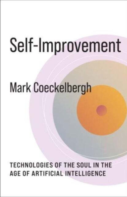 Self-Improvement av Mark Coeckelbergh