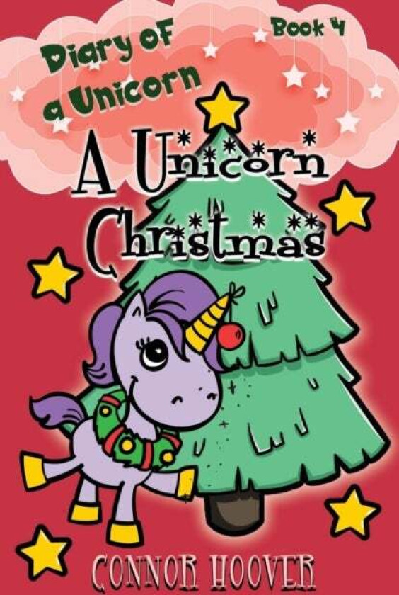 A Unicorn Christmas av Connor Hoover