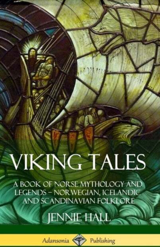 Viking Tales av Jennie Hall