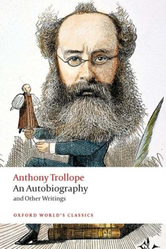 An Autobiography av Anthony Trollope