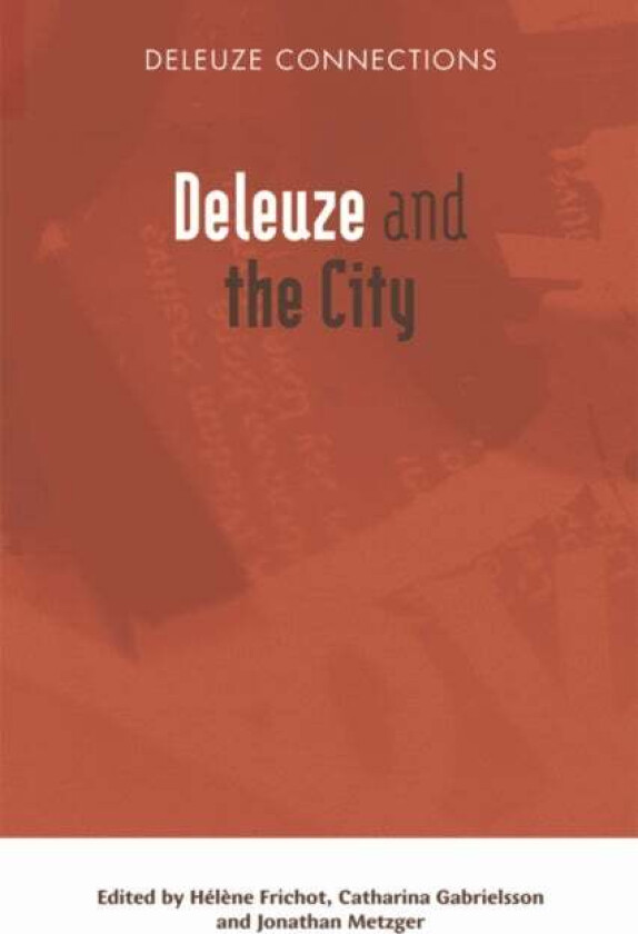 Deleuze and the City