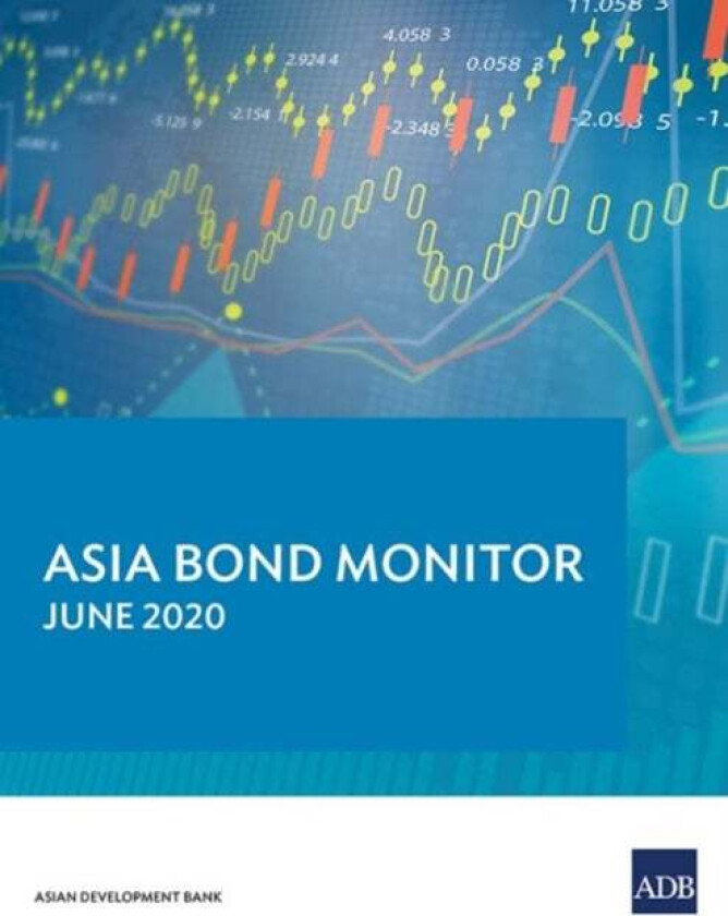 Asia Bond Monitor - June 2020 av Asian Development Bank