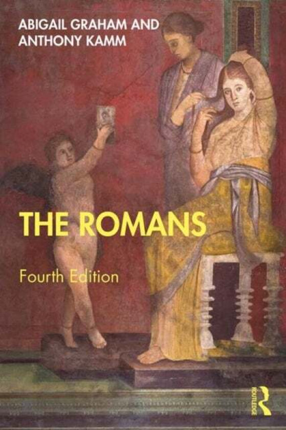 The Romans av Abigail (University of London UK) Graham, Antony Kamm