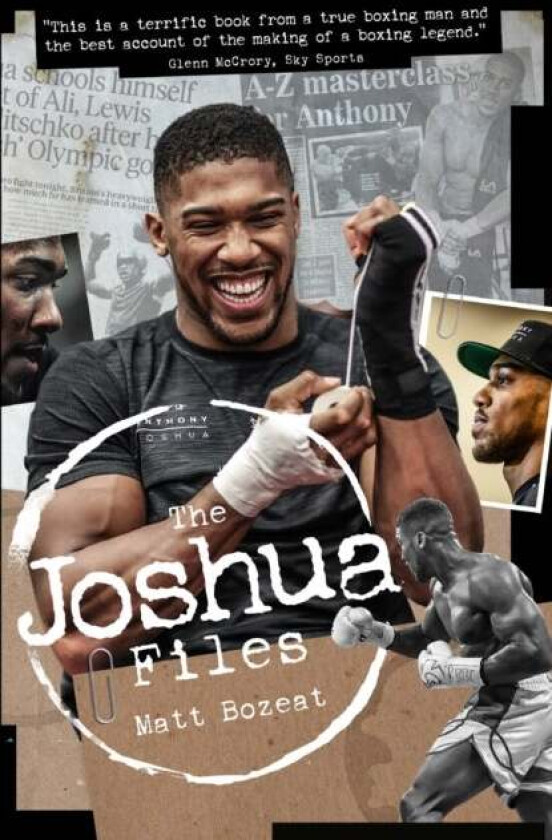 The Anthony Joshua Files av Matt Bozeat