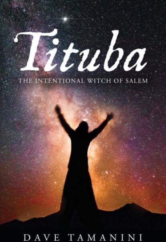 Tituba av Dave Tamanini