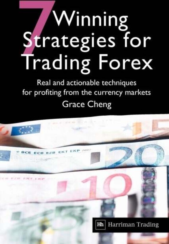 7 Winning Strategies for Trading Forex av Grace Cheng