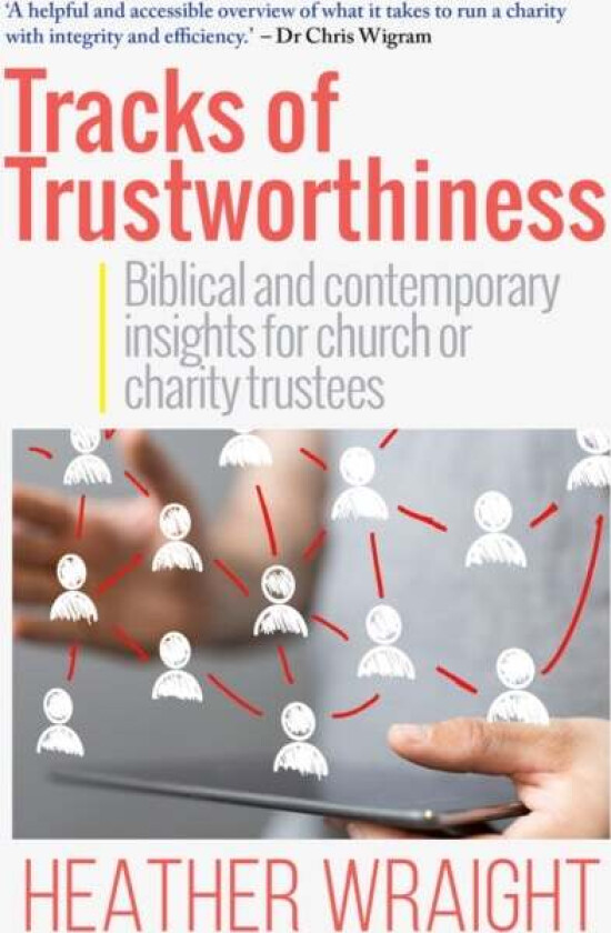 Tracks of Trustworthiness av Heather Wraight