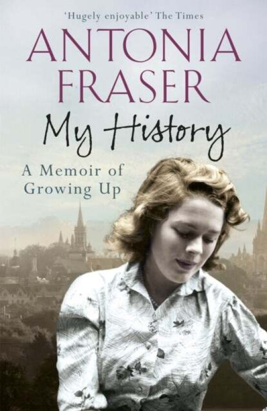 My History av Lady Antonia Fraser