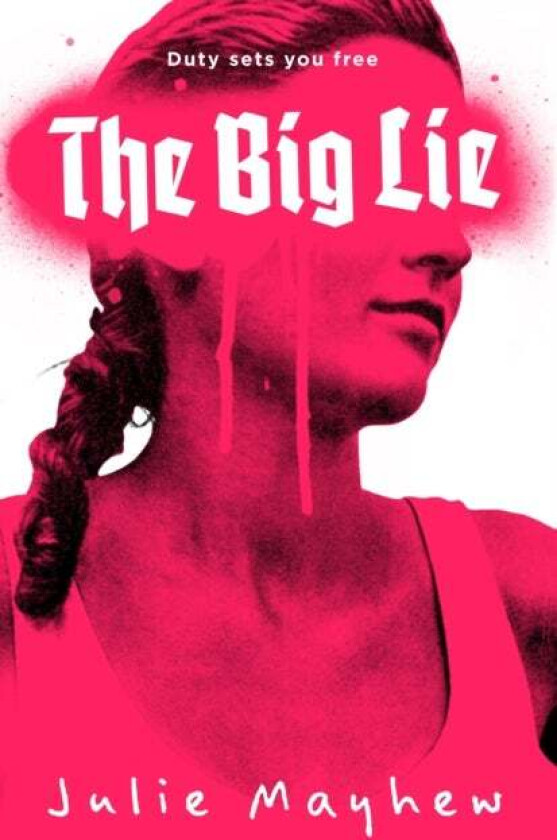 The Big Lie av Julie Mayhew