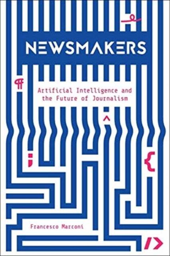 Newsmakers av Francesco Marconi
