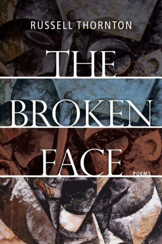 The Broken Face av Russell Thornton