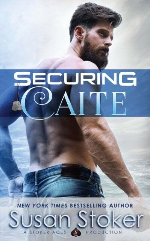 Securing Caite av Susan Stoker