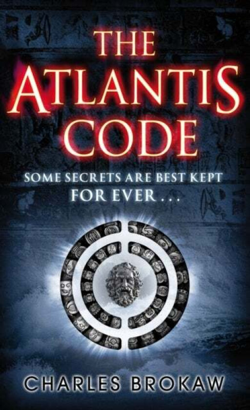 The Atlantis Code av Charles Brokaw