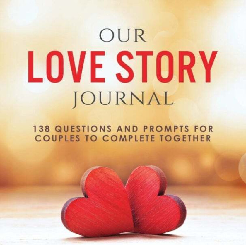 Our Love Story Journal av Ashley Kusi, Marcus Kusi