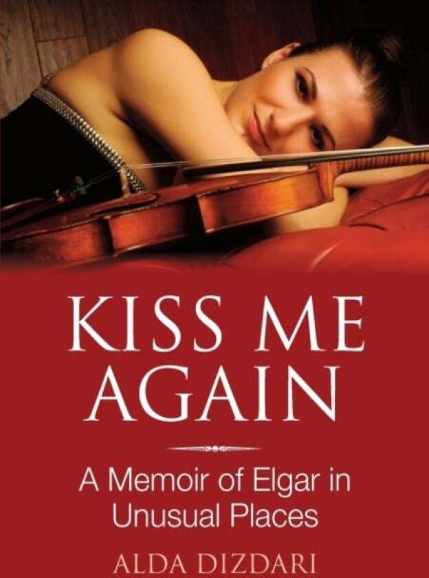 Kiss Me Again av Alda Dizdari