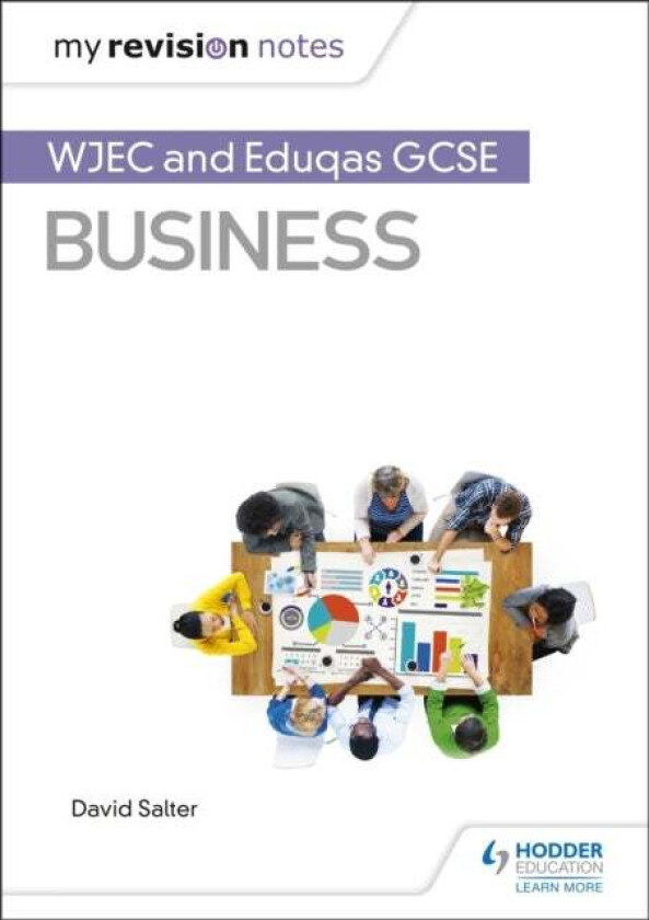 My Revision Notes: WJEC and Eduqas GCSE Business av David Salter