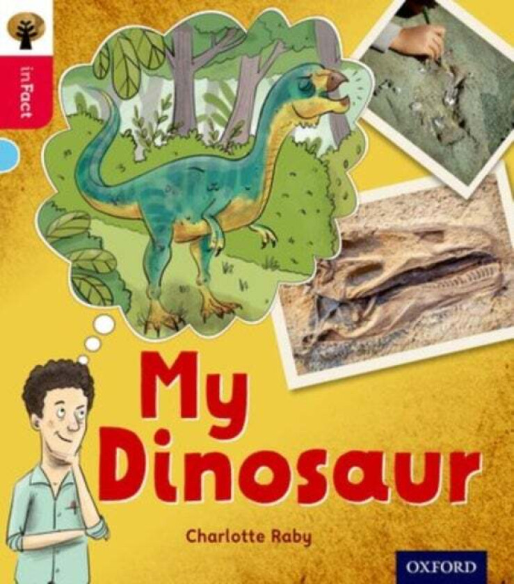 Oxford Reading Tree inFact: Oxford Level 4: My Dinosaur av Charlotte Raby