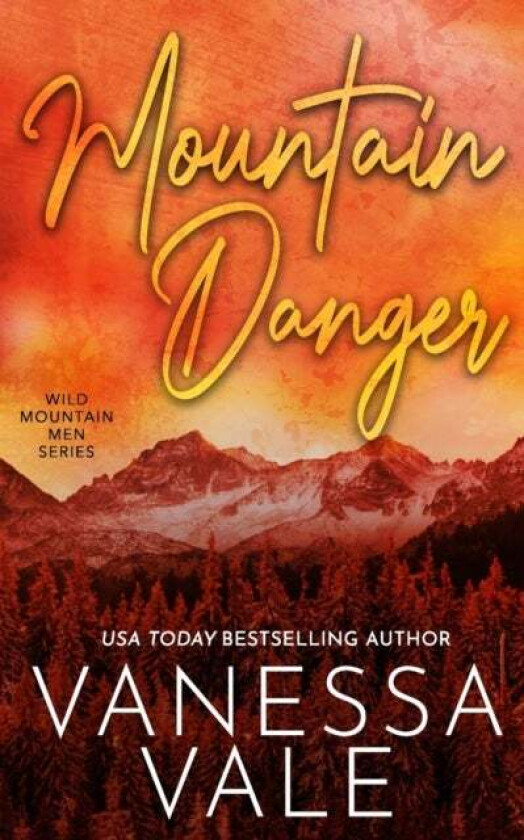 Mountain Danger av Vanessa Vale