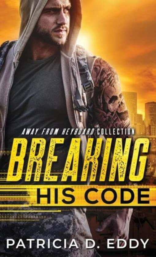 Breaking His Code av Patricia D Eddy