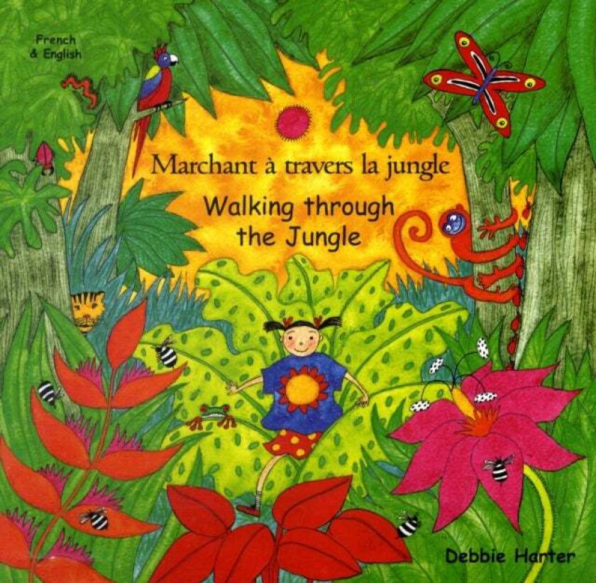 Walking Through the Jungle (English/French) av Debbie Harter