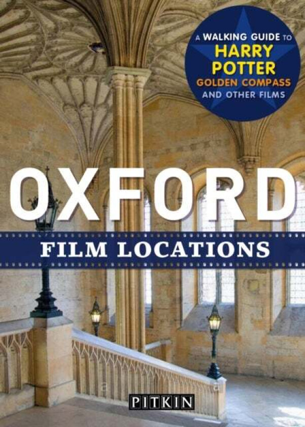 Oxford Film Locations av Phoebe Taplin