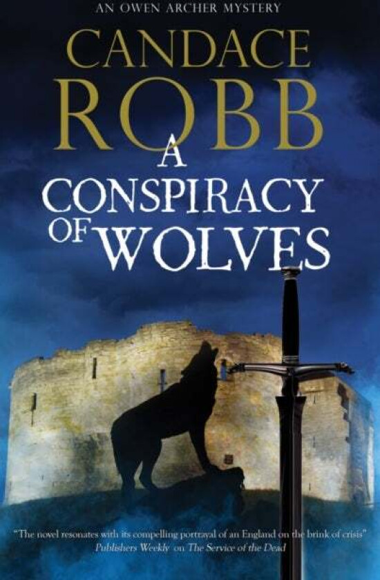 A Conspiracy of Wolves av Candace Robb