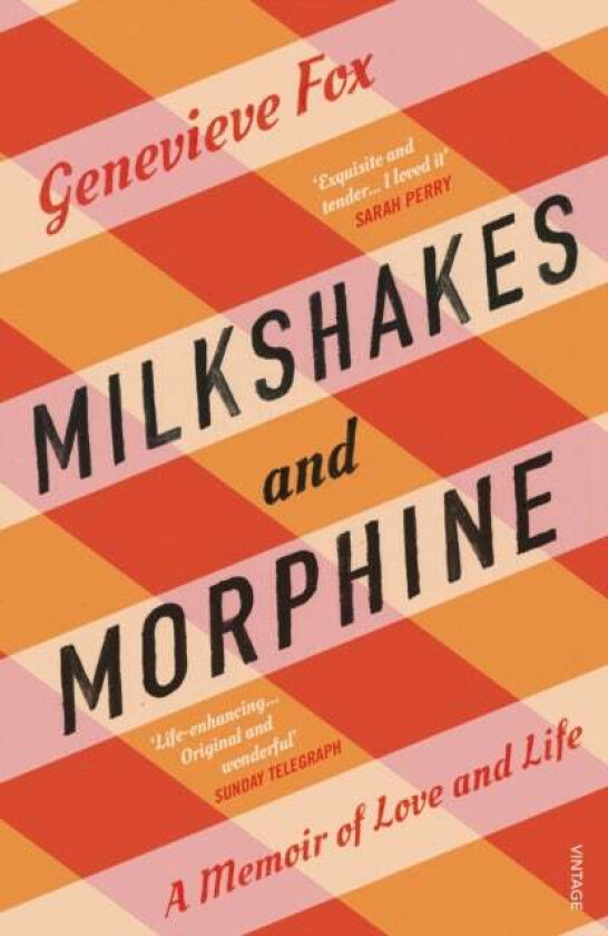 Milkshakes and Morphine av Genevieve (Author) Fox