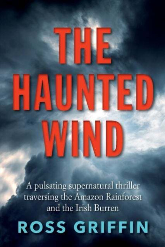 The Haunted Wind av Ross Griffin