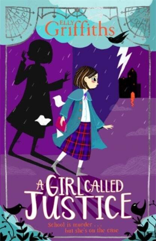 A Girl Called Justice av Elly Griffiths
