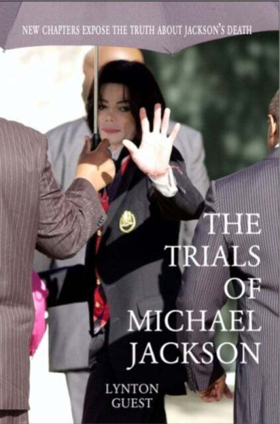 The Trials of Michael Jackson av Lynton Guest
