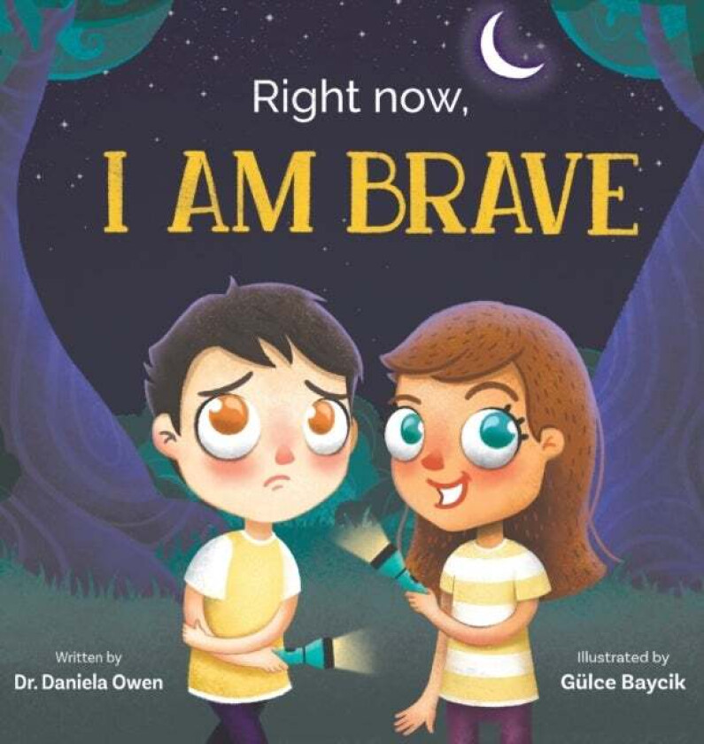 Right Now, I Am Brave av Daniela Owen