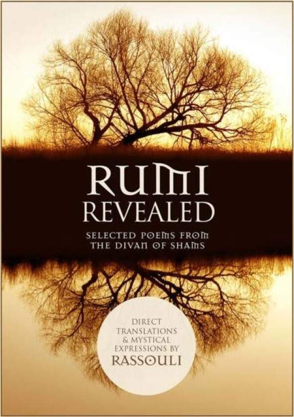 Rumi Revealed av Rassouli