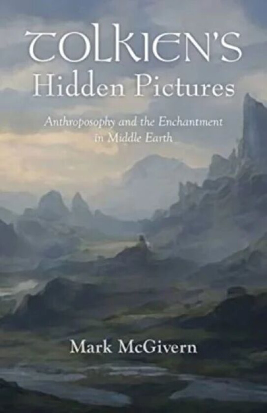 Tolkien's Hidden Pictures av Mark McGivern