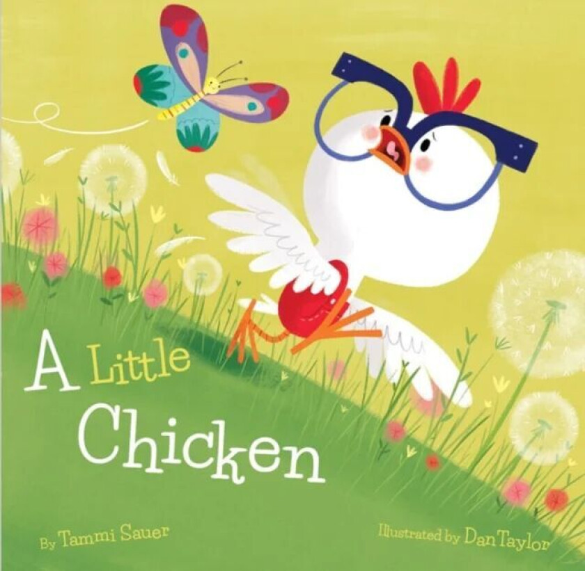 Little Chicken, A av Tammi Sauer