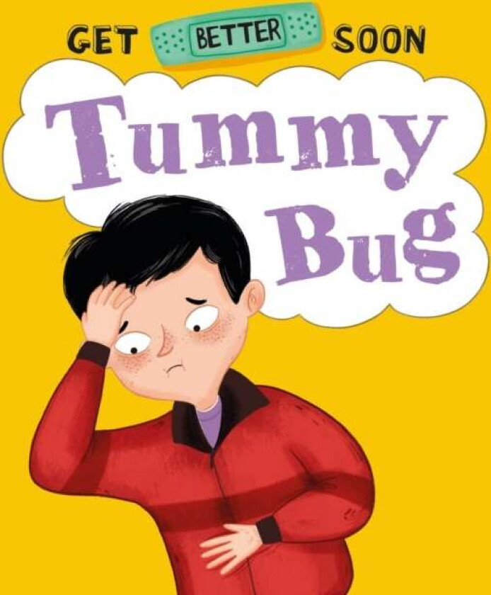Get Better Soon!: Tummy Bug av Anita Ganeri