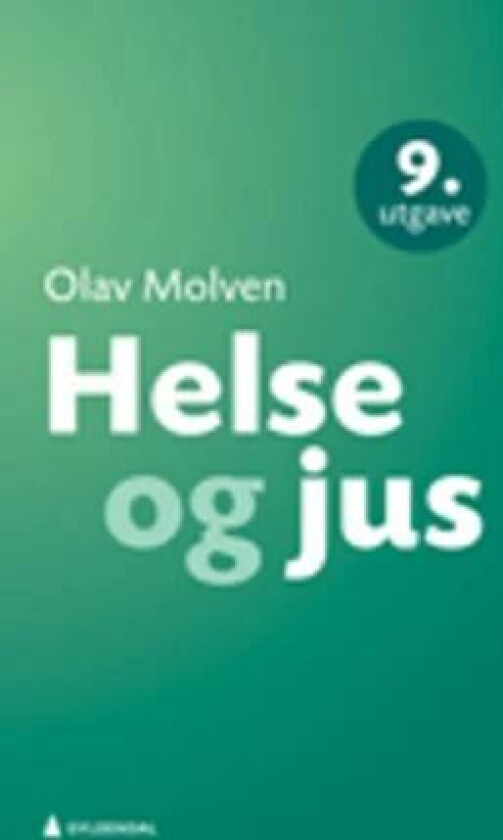 Helse og jus av Olav Molven