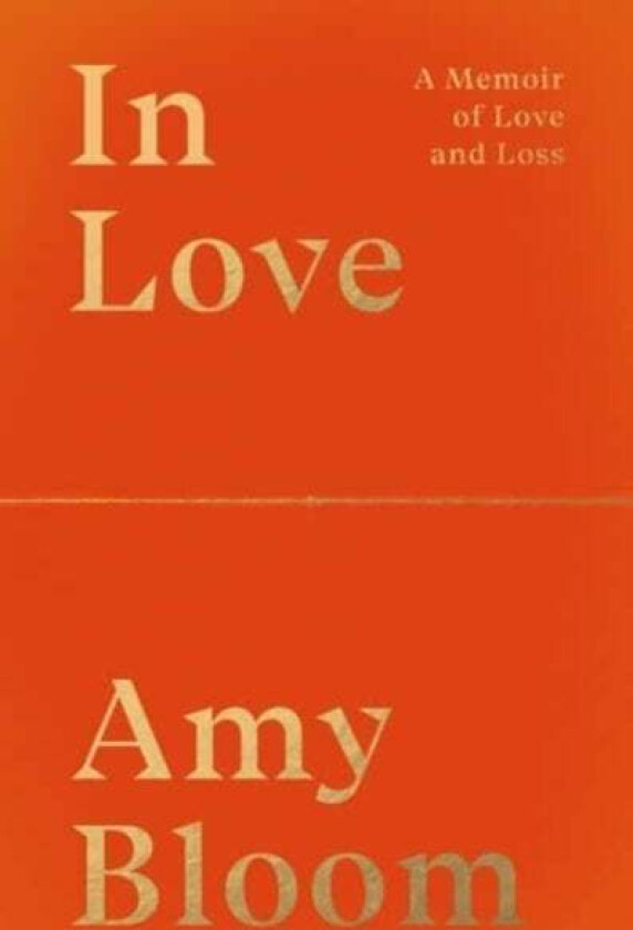 In Love av Amy Bloom