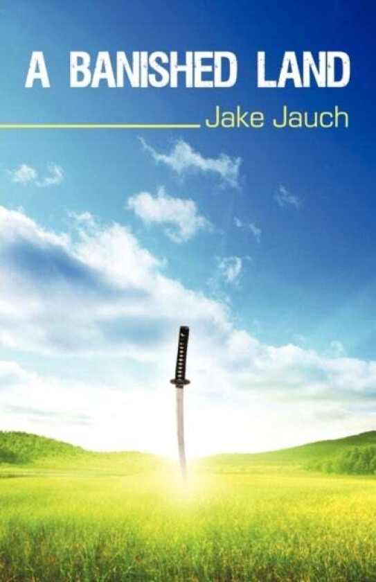 A Banished Land av Jauch Jake Jauch