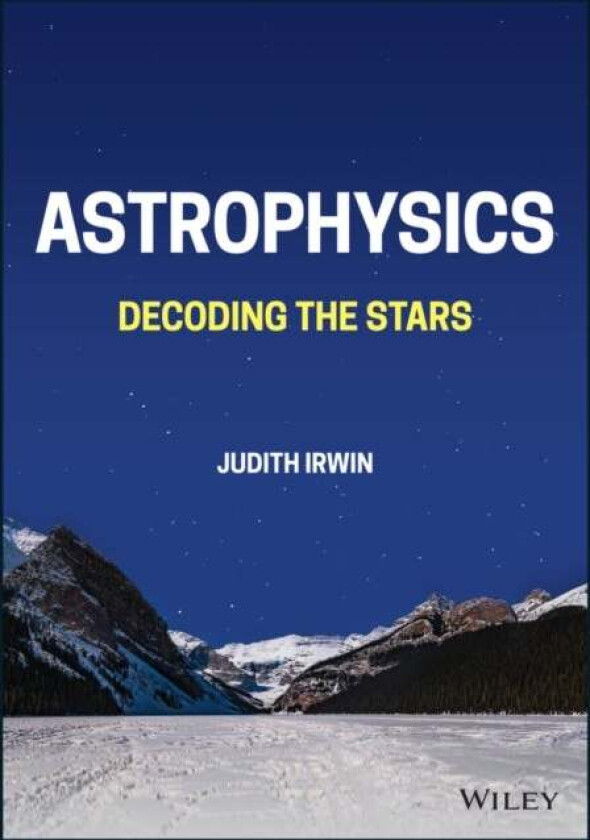 Astrophysics av Judith Ann (Queen's University Canada) Irwin