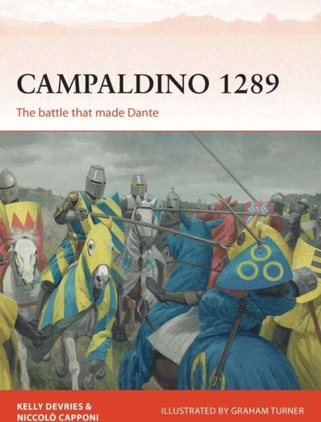 Campaldino 1289 av Kelly DeVries, Niccolo Capponi