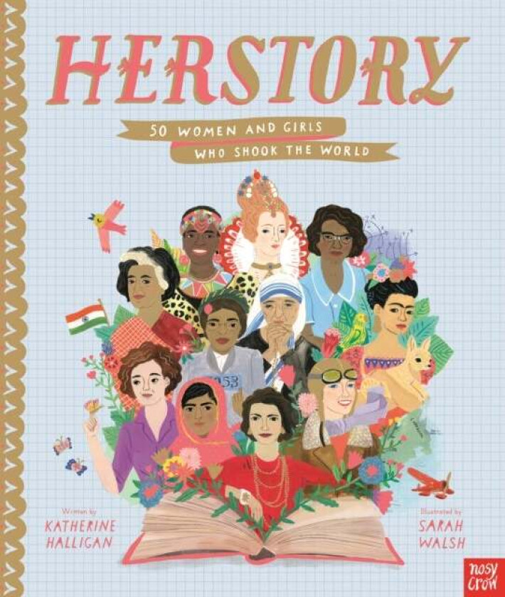 HerStory: 50 Women and Girls Who Shook the World av Katherine Halligan