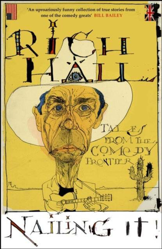 Nailing It av Rich Hall