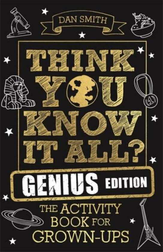 Think You Know It All? Genius Edition av Daniel Smith