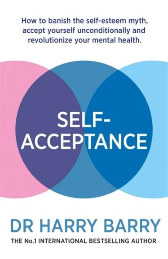 Self-Acceptance av Dr Harry Barry